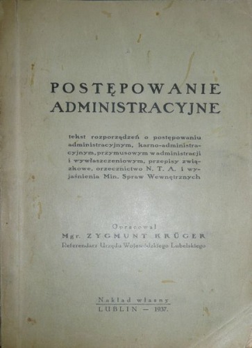 Kruger Zygmunt-Postępowanie administracyjne,1937